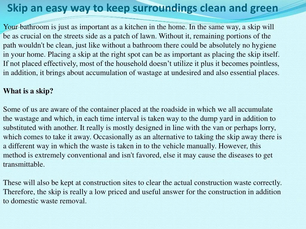 skip an easy way to keep surroundings clean and green