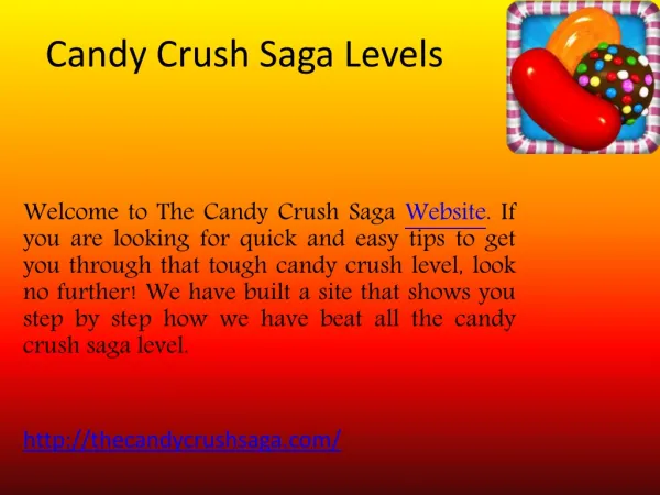 The Candy Crush Saga