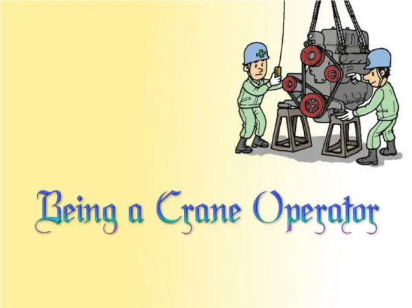 Being a Crane Operator