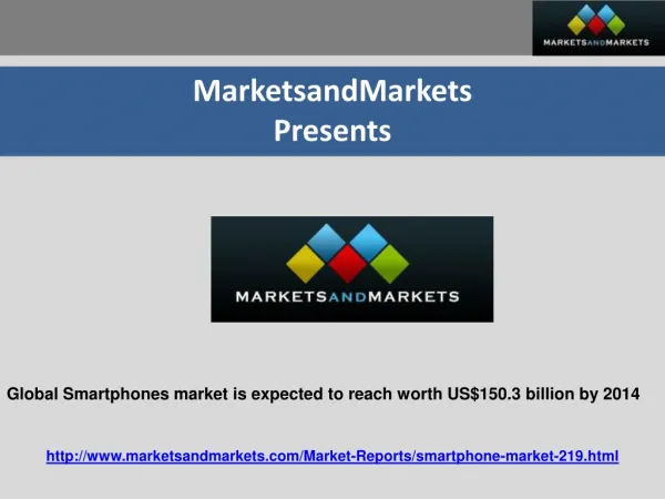 Global Smartphones market is expected to reach worth US $150
