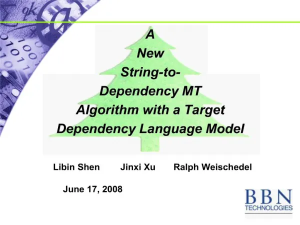 a new string-to- dependency mt algorithm with a target dependency language model