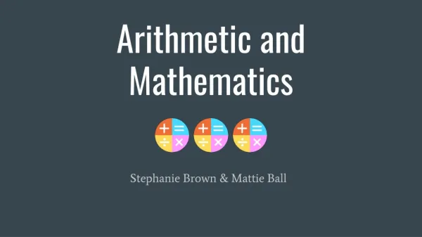 Arithmetic and Mathematics