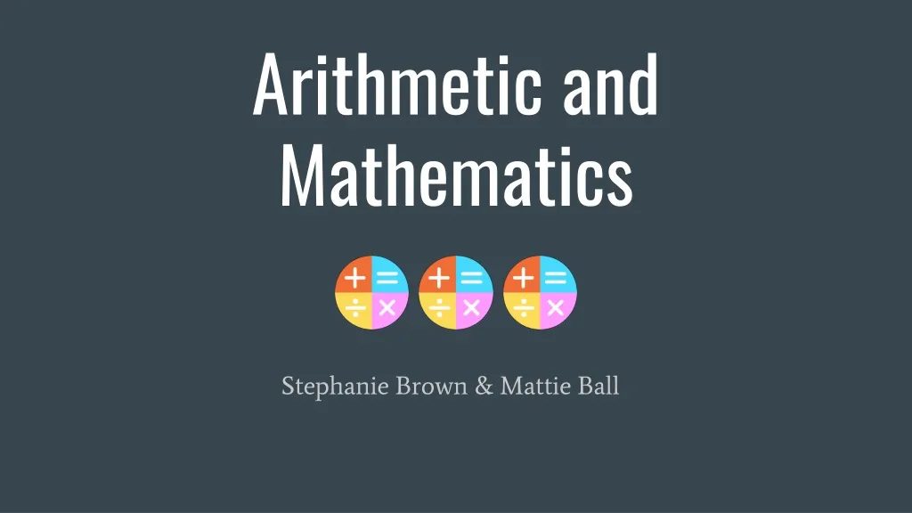 arithmetic and mathematics