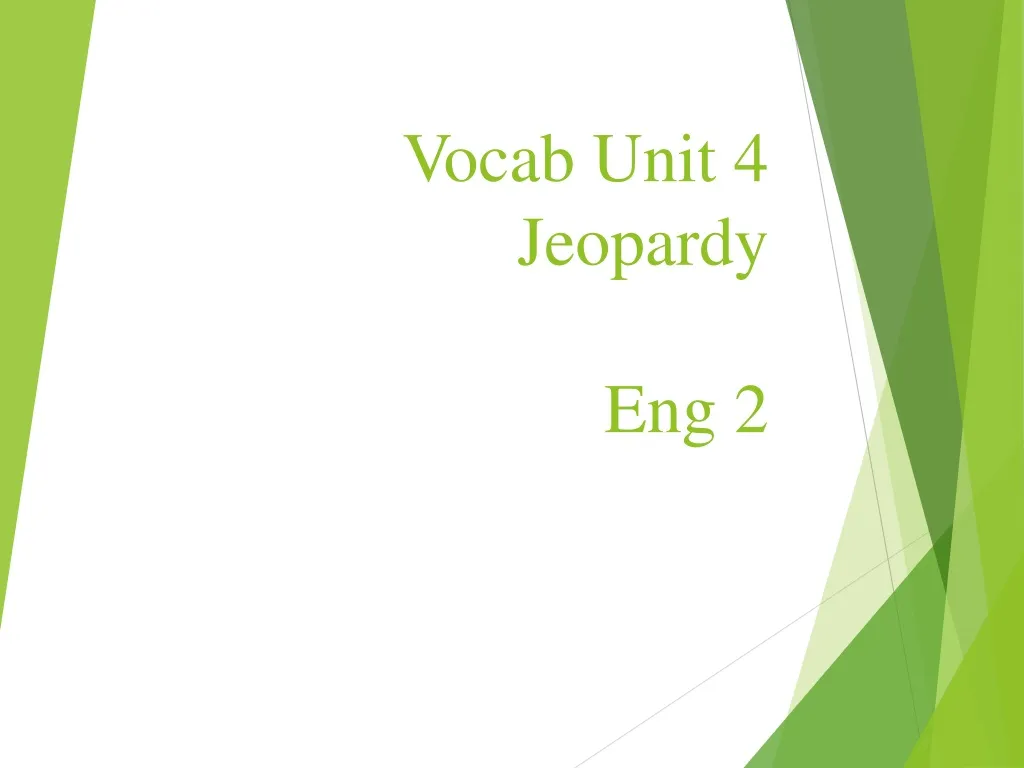 vocab unit 4 jeopardy eng 2