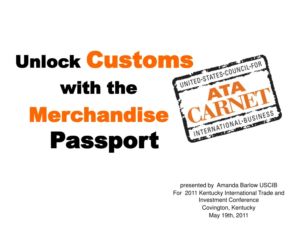 unlock customs with the merchandise passport