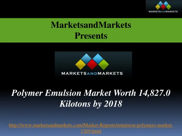Polymer Emulsion Market worth 14,827.0 Kilotons by 2018