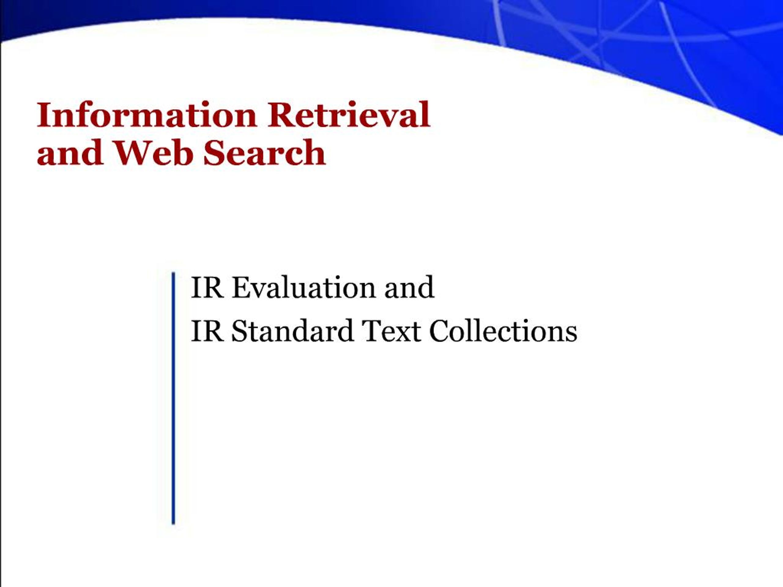 PPT - Information Retrieval and Web Search PowerPoint Presentation ...