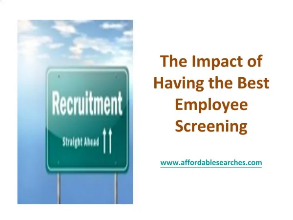 The Impact of Having the Best Employee Screening