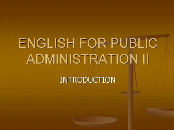 ENGLISH FOR PUBLIC ADMINISTRATION II