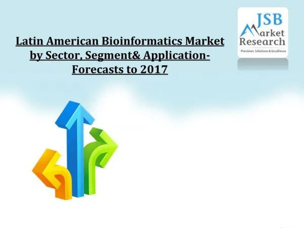 Latin American Bioinformatics Market by Sector, Segment