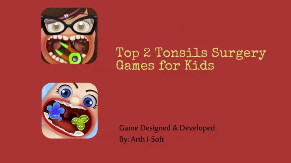 Top 2 Tonsils Surgery Games for Kids