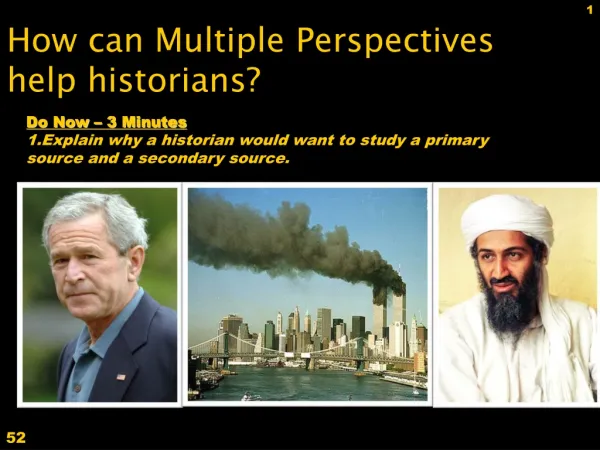 How can Multiple Perspectives help historians?