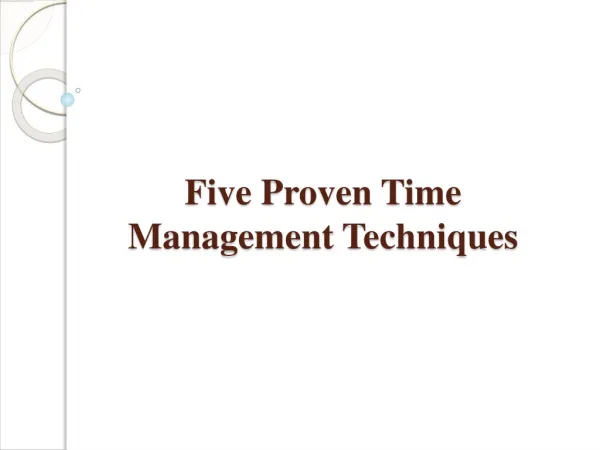 Five Proven Time Management Techniques