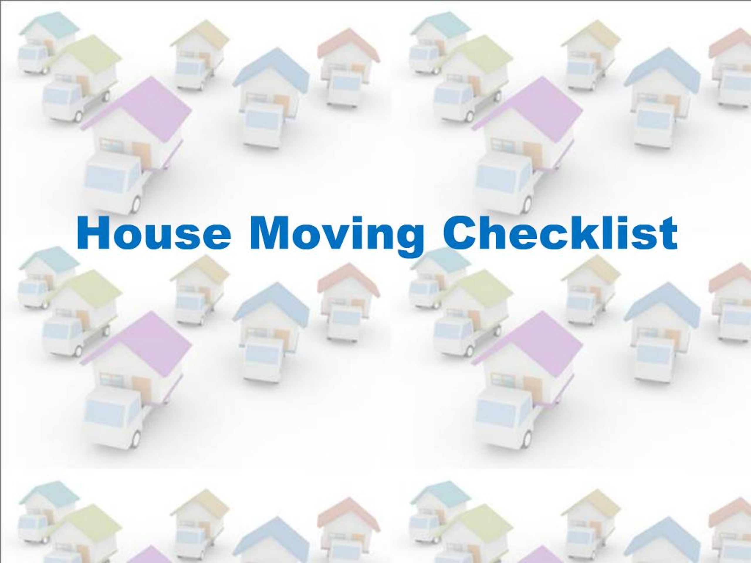 PPT - House Moving - Stress Free - Checklist PowerPoint Presentation ...
