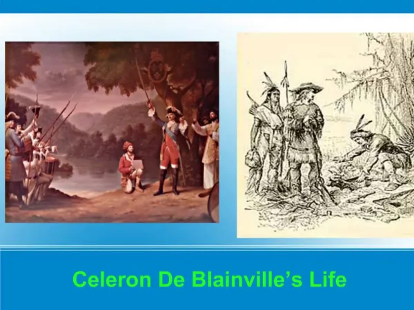 Celeron De Blainville s Life