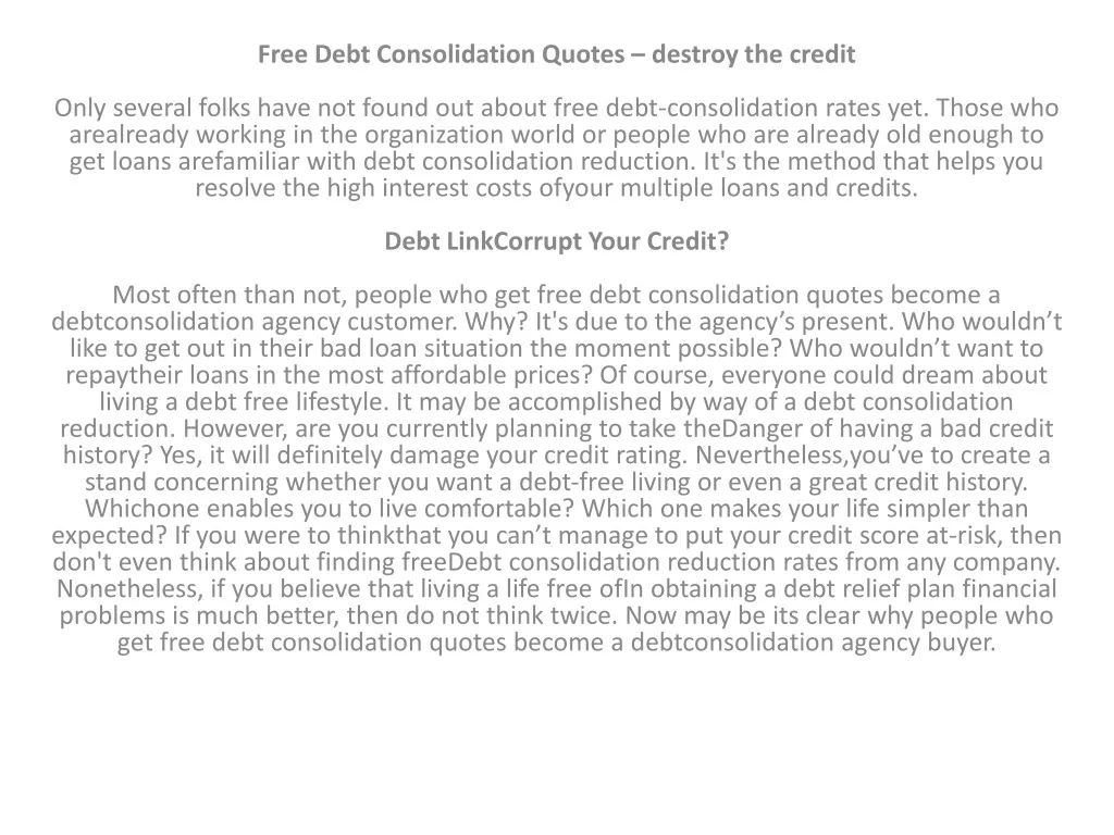 free debt consolidation quotes destroy the credit