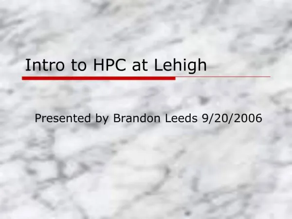 Intro to HPC at Lehigh
