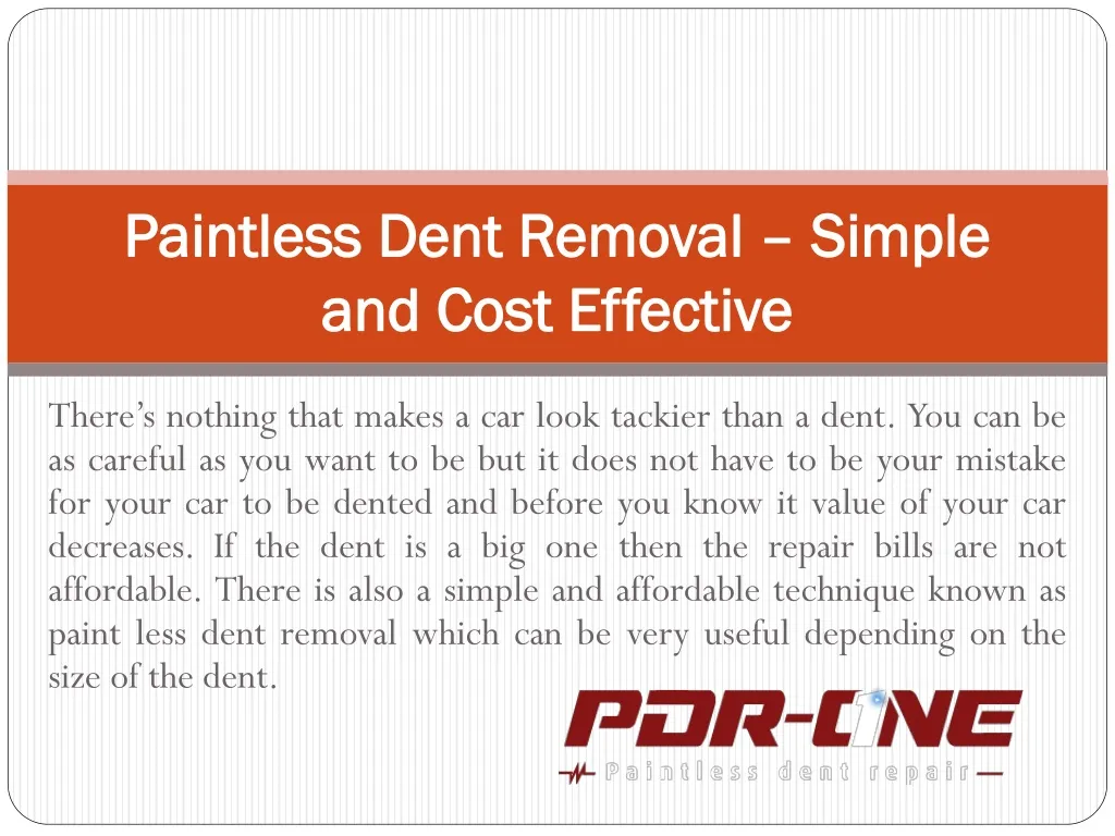 paintless dent removal simple and cost effective