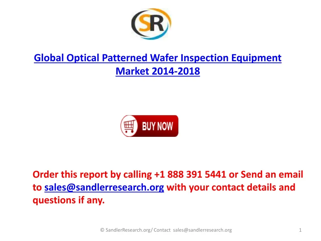 global optical patterned wafer inspection equipment market 2014 2018