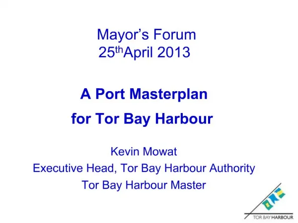 Mayor s Forum 25th April 2013