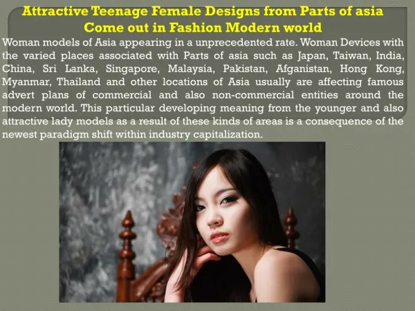 Attractive Teenage Female Designs from Parts of asia Come ou