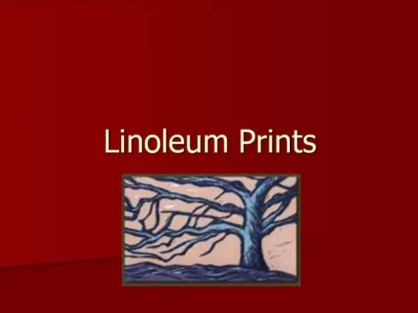 Linoleum Prints