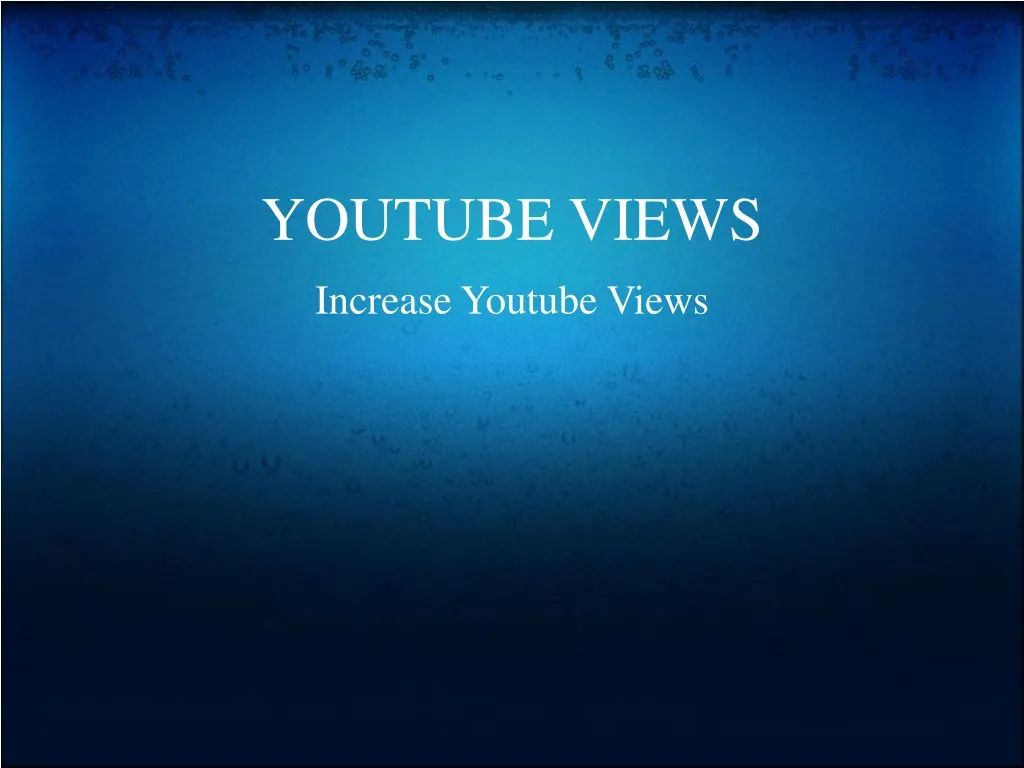 increase youtube views