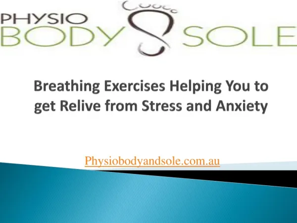 Breathing Exercises-Helping you to get Relief from Stress an