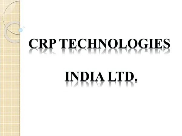 CRP Technologies India Limited
