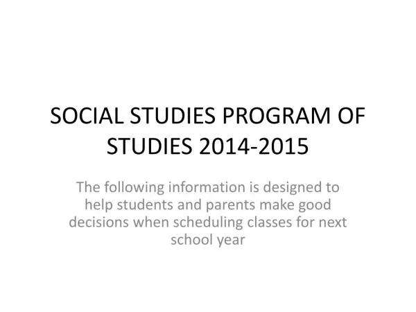 SOCIAL STUDIES PROGRAM OF STUDIES 2014-2015