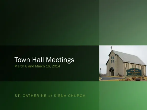 St. Catherine of Siena Town Hall - March 2014