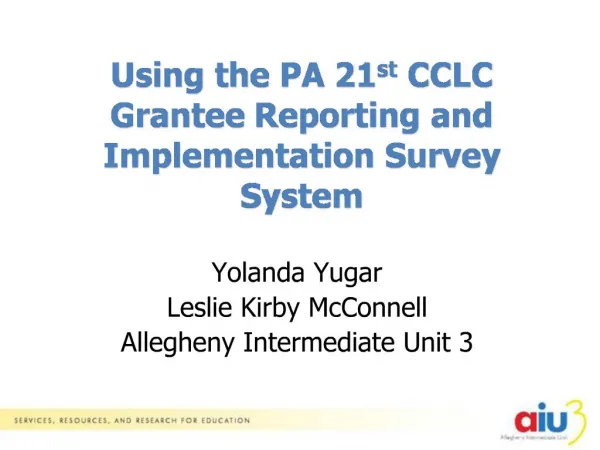 Using the PA 21st CCLC Grantee Reporting and Implementation Survey System