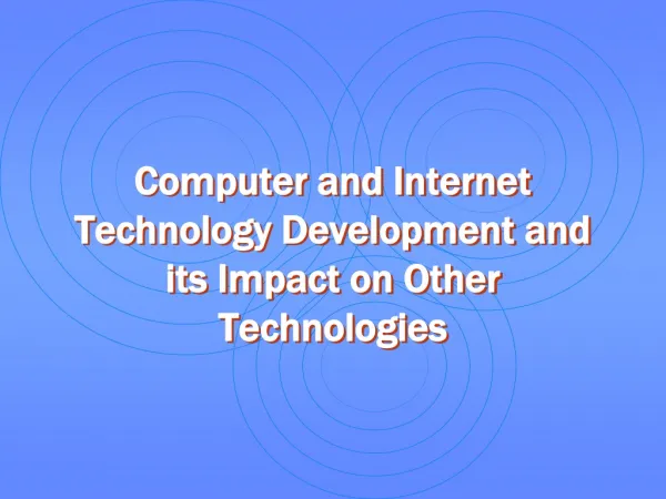 Computer and Internet Technology Development