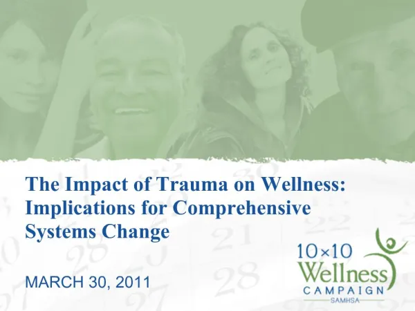 The Impact of Trauma on Wellness: Implications for Comprehensive Systems Change