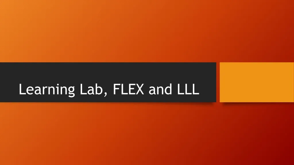 learning lab flex and lll