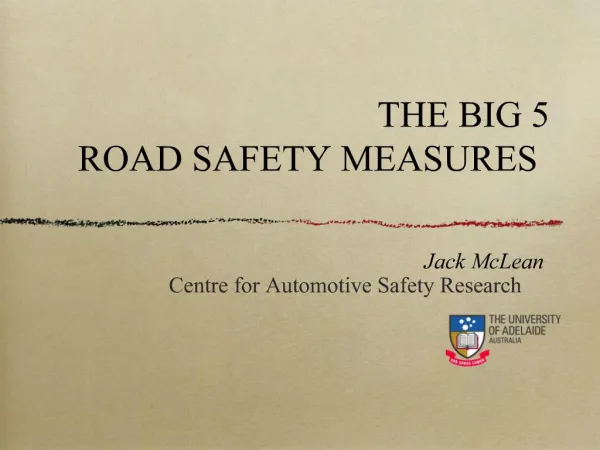 THE BIG 5 ROAD SAFETY MEASURES