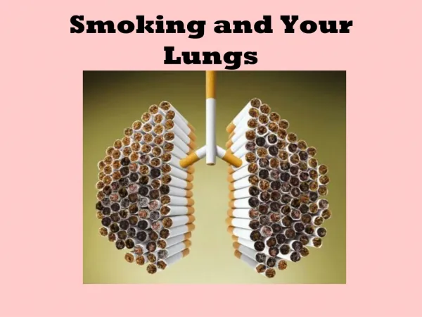Smoking and Your Lungs