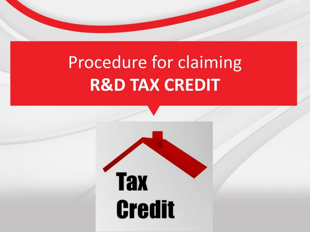 procedure for claiming r d tax credit