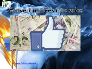 Converting likes into sales - slide 1