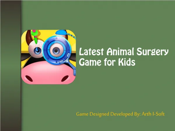 Latest Animal Surgery Game for Kids