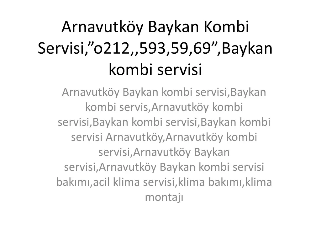 arnavutk y baykan kombi servisi o212 593 59 69 baykan kombi servisi