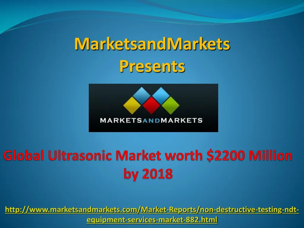 global ultrasonic market worth 2200 million by 2018