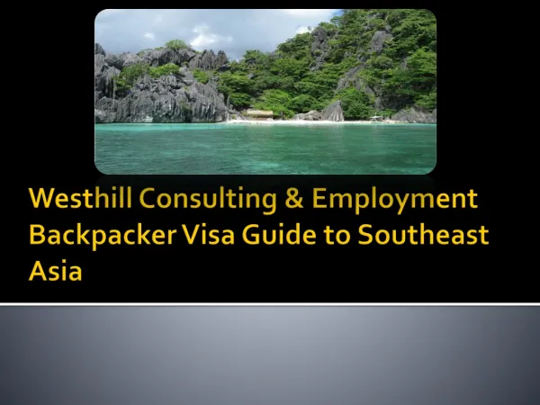 Westhill Consulting & Employment Backpacker Visa Guide to So