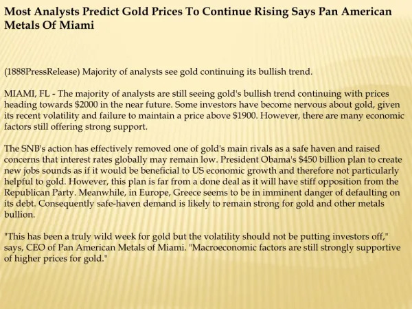 most analysts predict gold prices to continue rising says pa