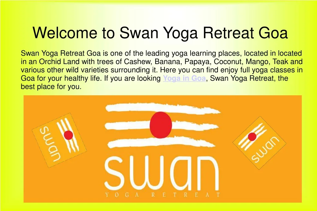 welcome to swan yoga retreat goa