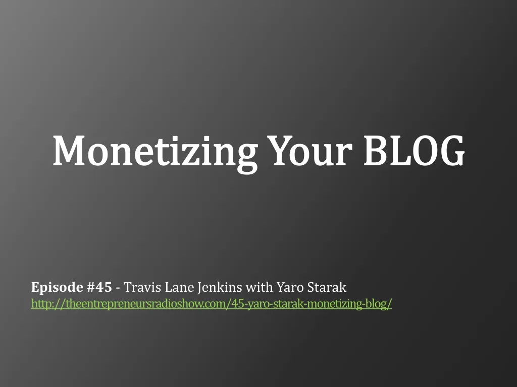m onetizing your blog