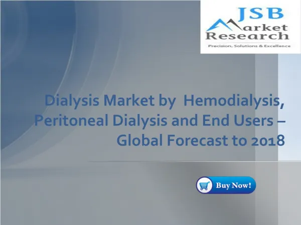 Dialysis Market - Global Forecast to 2018