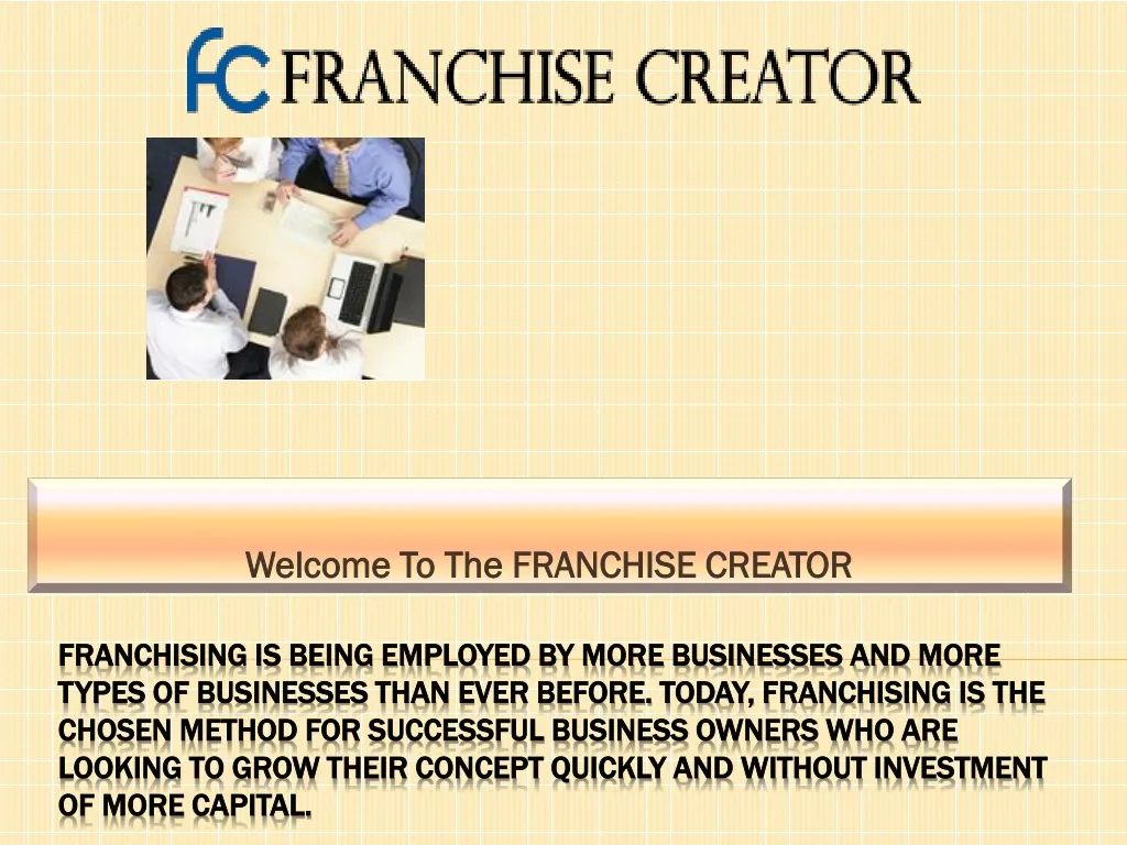 welcome to the franchise creator