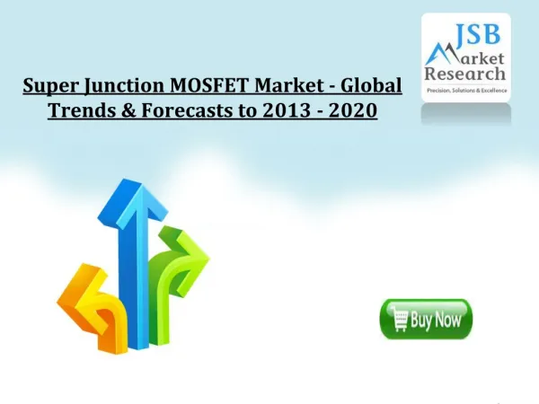 Super Junction MOSFET Market - Global Trends