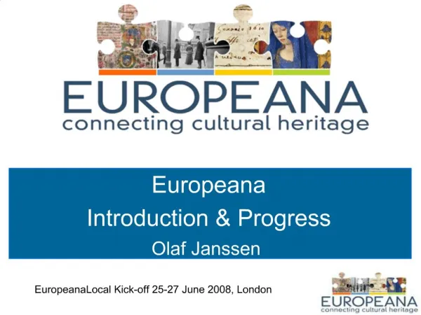Europeana Introduction Progress Olaf Janssen